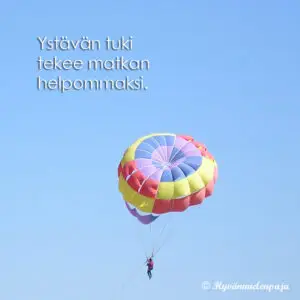 Ystävän tuki tekee matkan helpommaksi. - Hyvänmielenpaja